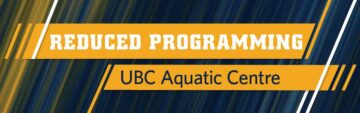 Reduced Programming @Aquatic Centre | Dec 8-10